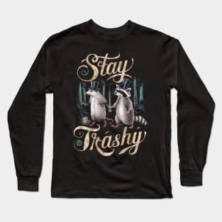 Vintage Stay Trashy Funny Possum And Raccoon Lovers Long Sleeve T-Shirt